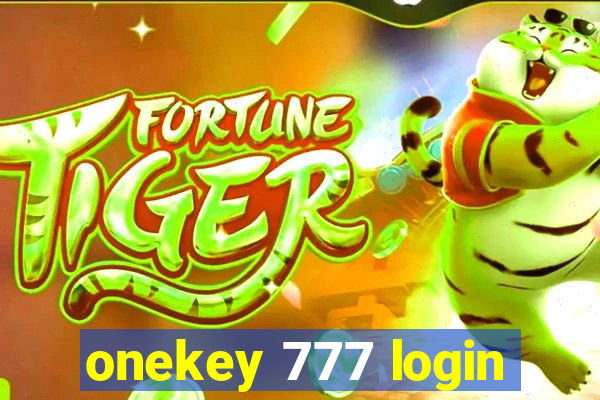 onekey 777 login